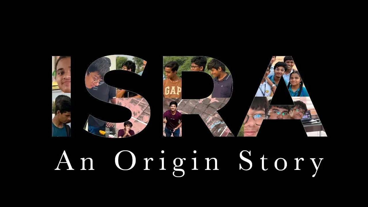 The title card of ISRA: An Origin Story, the letters ISRA filled with photos of the team.